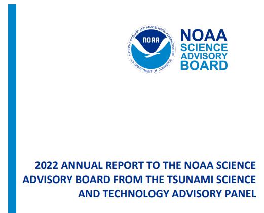 2022 Annual Report to the NOAA Science Advisory Board from the Tsunami Science and Technology Advisory Panel