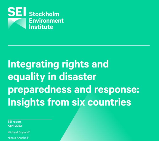 Integrating rights and equality in disaster preparedness and response: insights from six countries