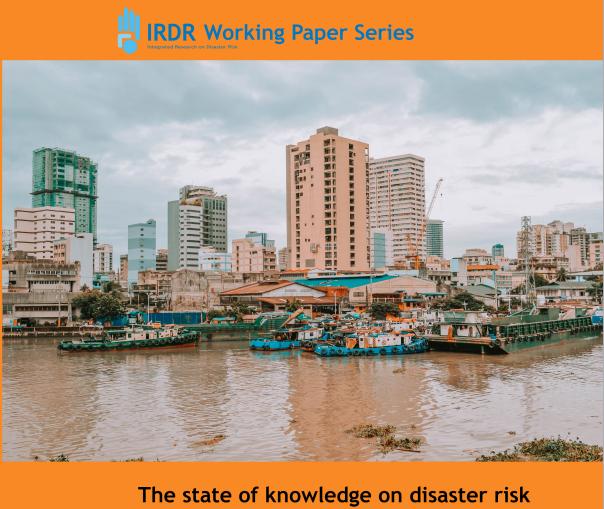 IRDR Working Paper Series (Vol. 3): The state of knowledge on disaster risk