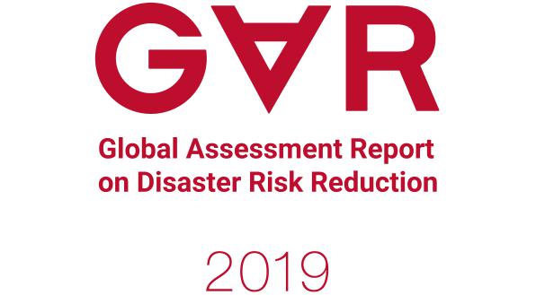 Global Assessment Report on Disaster Risk Reduction 2019