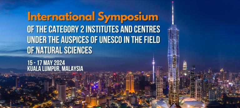 Representative from IKCEST participated in the International Symposium of The Category 2 Institutes and Centres under The Auspices of UNESCO in The Field of Natural Sciences